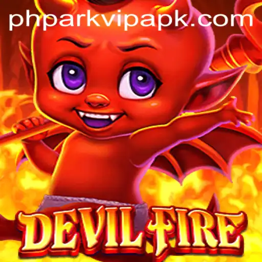 Unveiling DevilFire: A Thrilling Adventure Enhanced by PhPark VIP APK