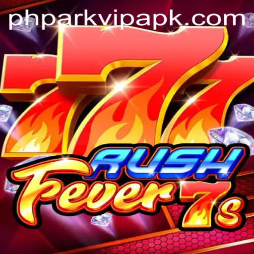 Exploring the Thrills of RushFever7s and the Functionality of PHPARK VIP APK